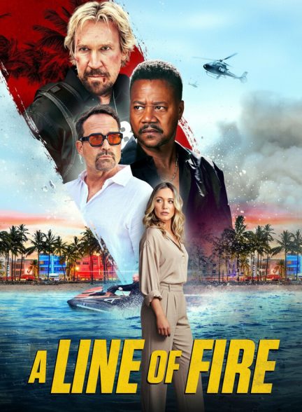 دانلود فیلم روی خط آتش A Line of Fire 2025 زیرنویس فارسی چسبیده