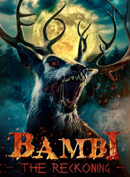 دانلود فیلم بامبی: تسویه حساب Bambi: The Reckoning 2025 زیرنویس فارسی چسبیده
