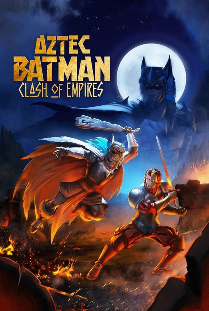 بتمن آزتک: جدال امپراتوری ها Aztec Batman: Clash of Empires